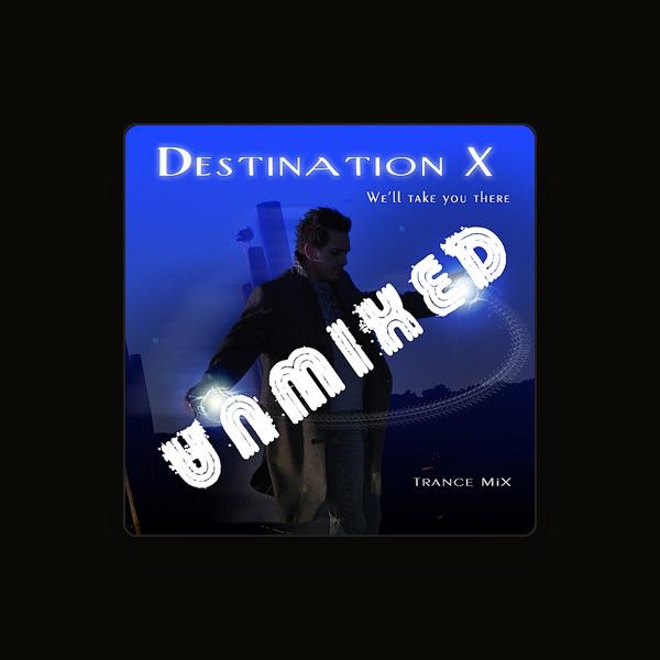 Destination X