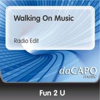 Walking On Music (Radio Edit)