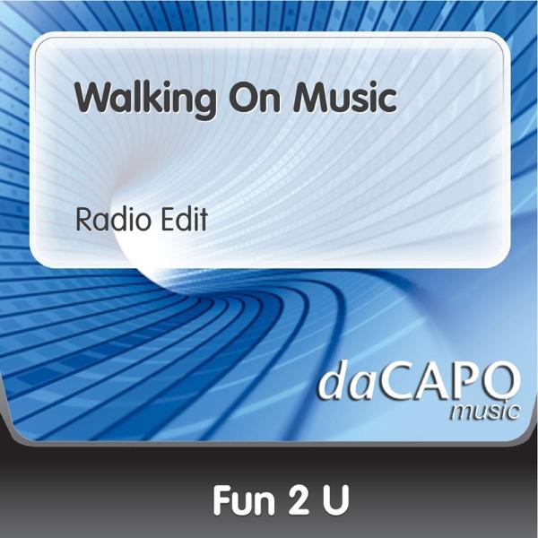 Walking On Music (Radio Edit)