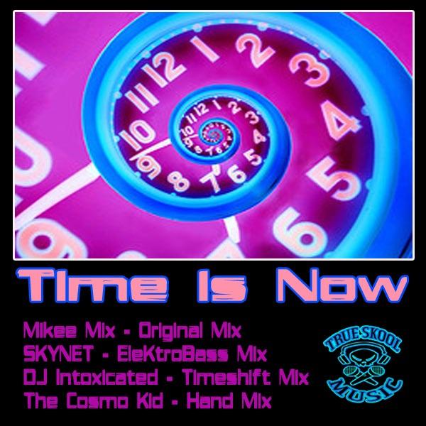 Time Is Now (The Cosmo Kid's Hand Mix)