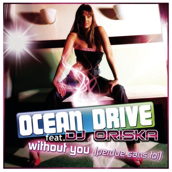 Without You (Perdue Sans Toi) [feat. DJ Oriska]