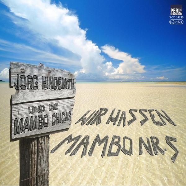 Wir hassen Mambo Nr. 5 (Superextended)