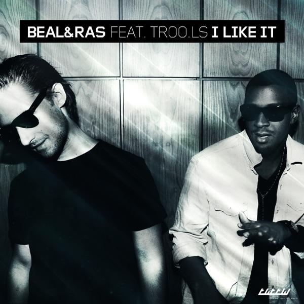 I Like It (feat. Troo.L.S.)