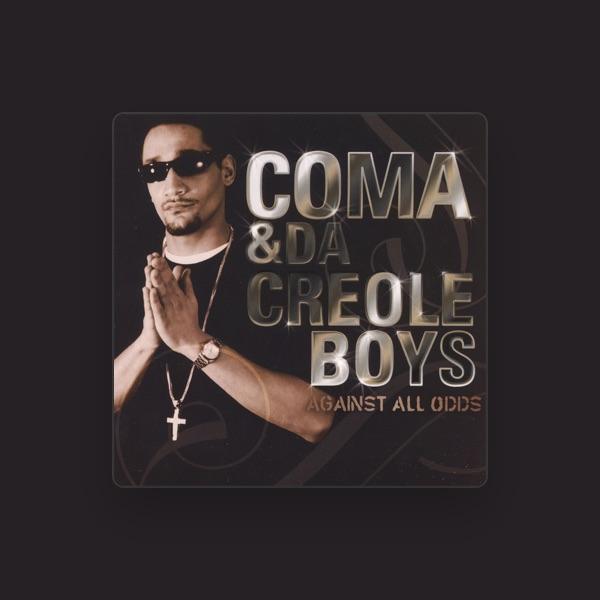 Coma & Da Creole Boys