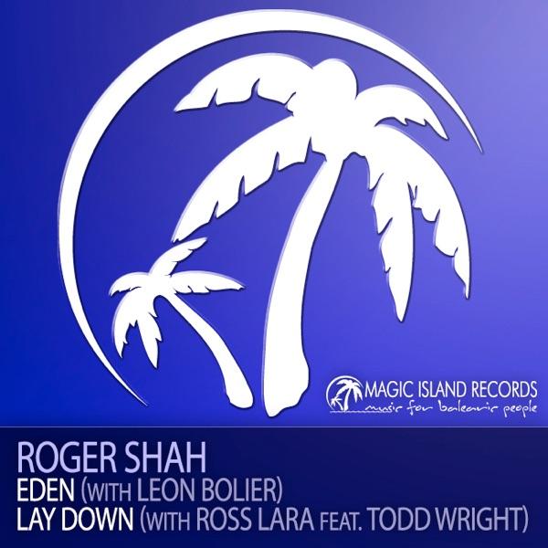Lay Down (Roger Shah Mix) [feat. Todd Wright]