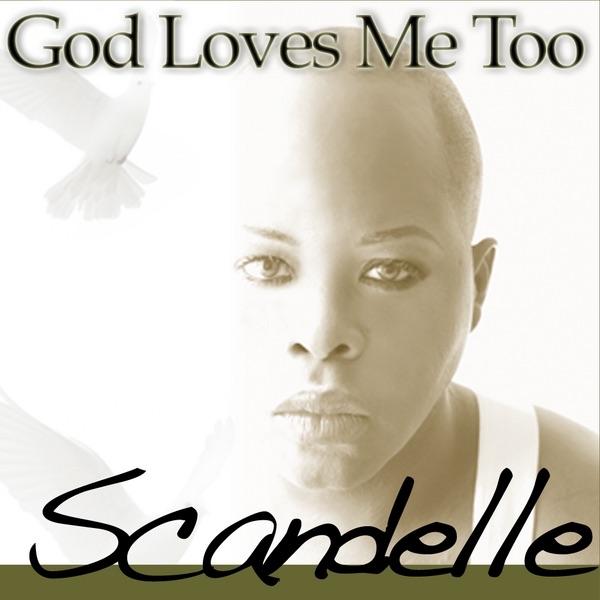 God Loves Me Too