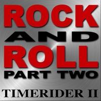 Rock and Roll Part Three