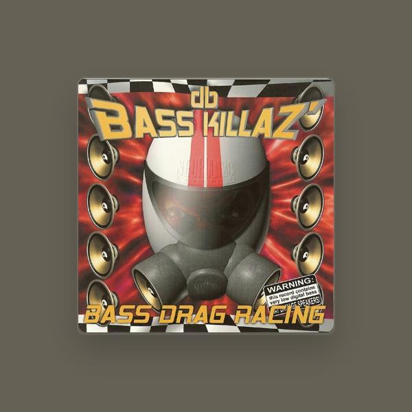 DB Bass Killaz