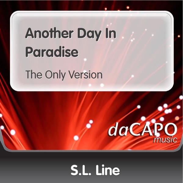 Another Day In Paradise (The Only Version)
