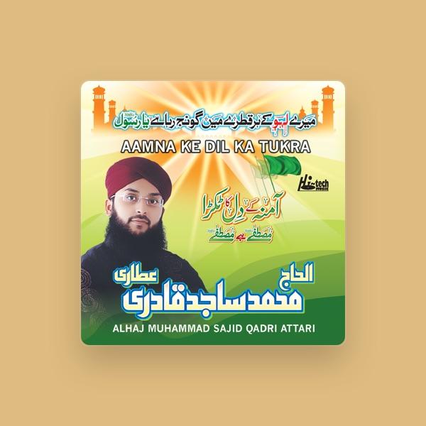 Alhaj Muhammad Sajid Qadri Attari