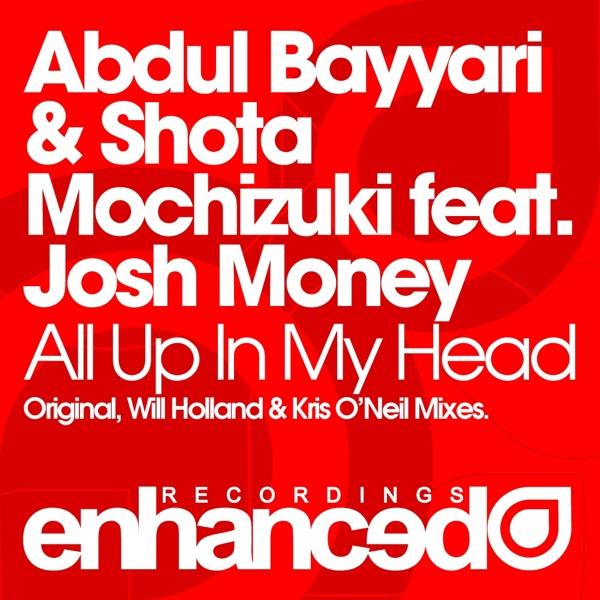 All Up In My Head (Will Holland's Enhanced Remix)