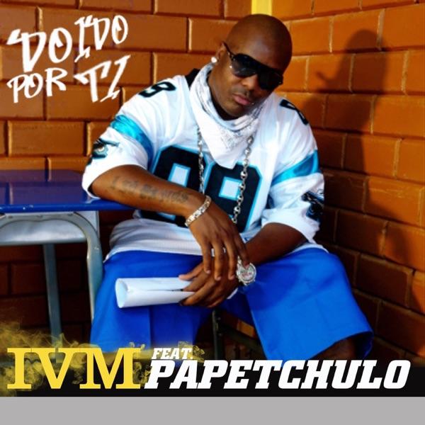 Doido por ti part. 3 (Electro, Kuduro Version) [feat. Papetchulo]