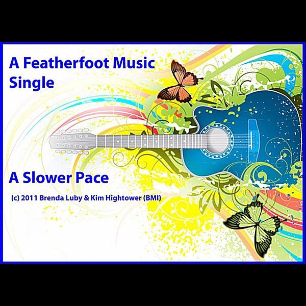 A Slower Pace