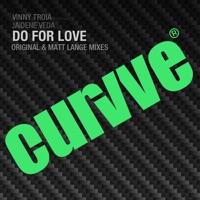 Do For Love (Matt Lange Dub) [Matt Lange Dub]