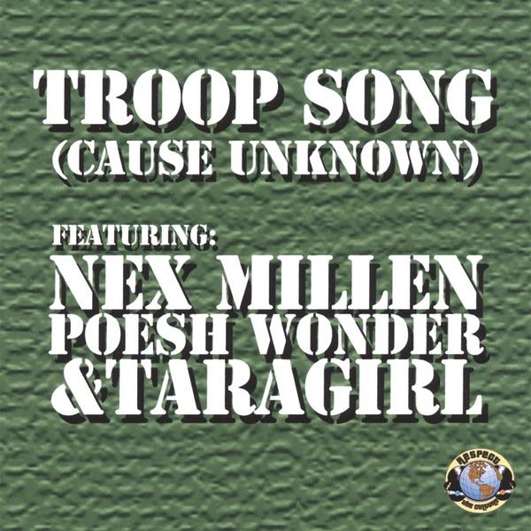 Troop Song (Cause Unknown) [feat. Poesh Wonder & Taragirl]