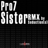 Sister (Seduction(s) Remix)