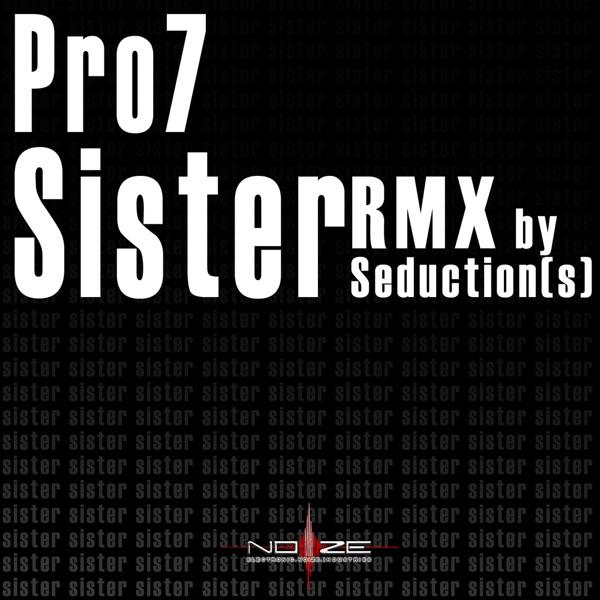 Sister (Seduction(s) Remix)