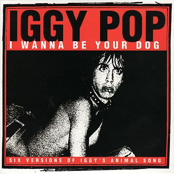 I Wanna Be Your Dog (Tokyo 2)