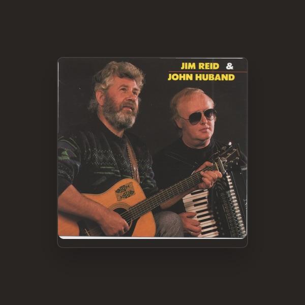Jim Reid & John Huband