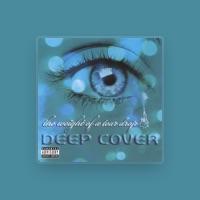 Deep Cover