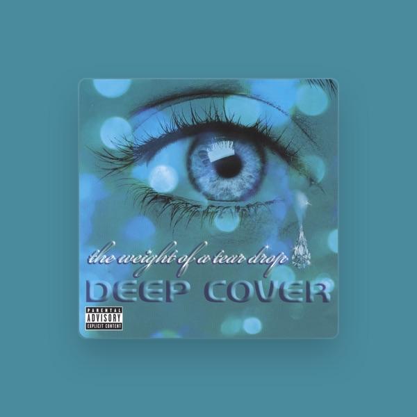 Deep Cover