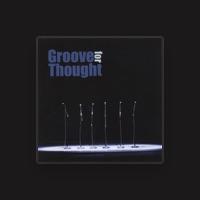 Groove for Thought