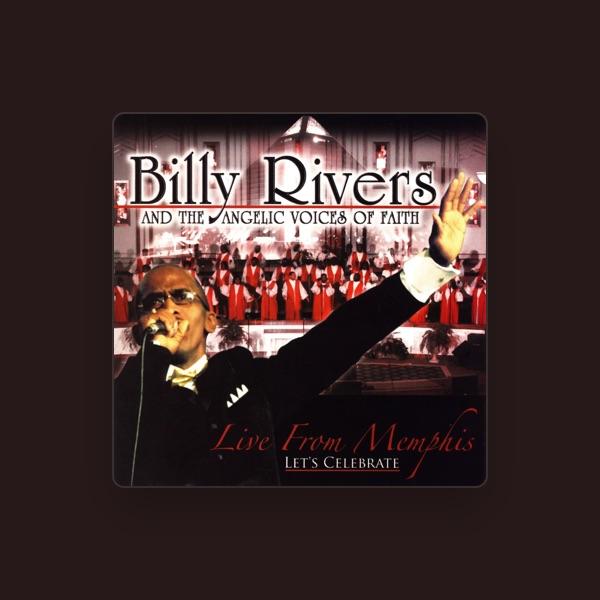Billy Rivers & The Angelic Voices of Faith