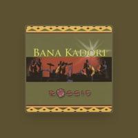 Bana Kadori
