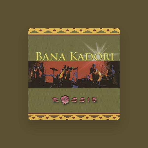 Bana Kadori