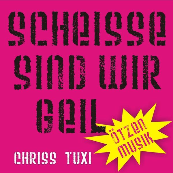 Scheisse Sind Wir Geil (Instrumental)
