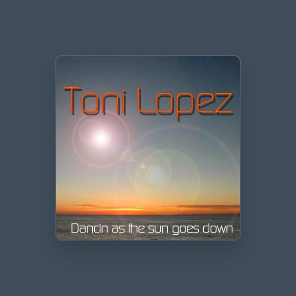 Toni Lopez