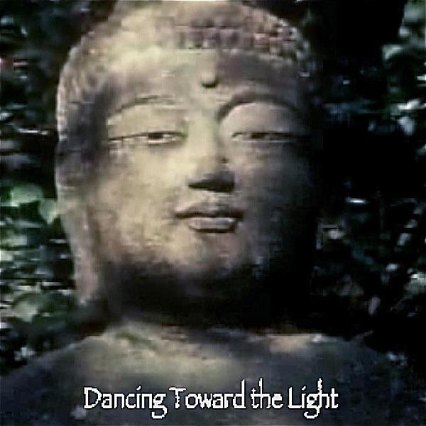 Dancing Toward the Light