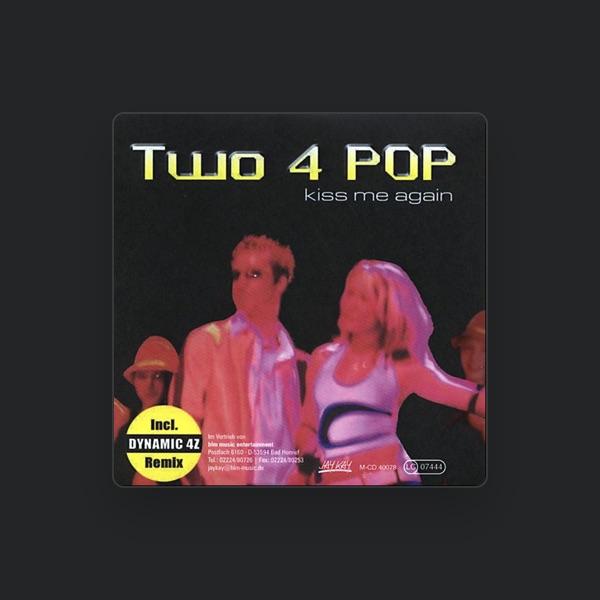Two 4 Pop