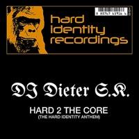 Hard 2 the Core