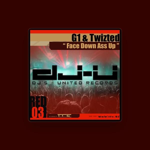 G1 & Twizted