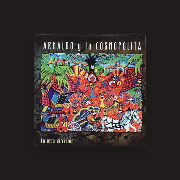 Arnaldo y La Cosmopolita