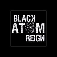 Black Atom Reign