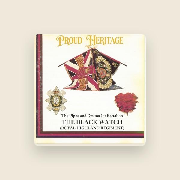 The Pipes and Drums 1st Battalion The Black Watch
