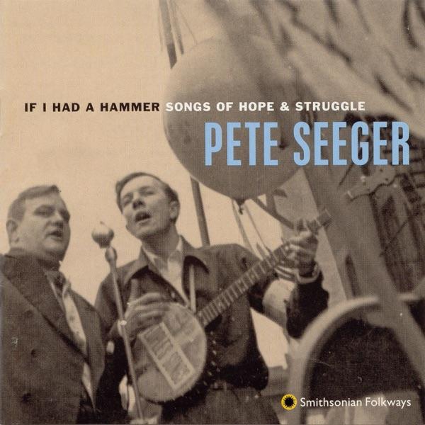 If I Had a Hammer (Hammer Song)