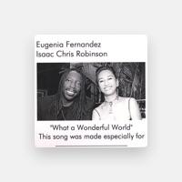 Eugenia Fernandez/ Isaac Chris Robinson