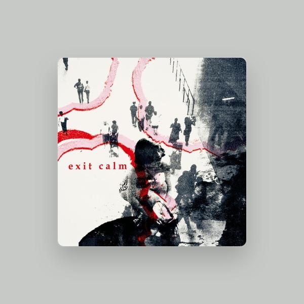 Exit Calm
