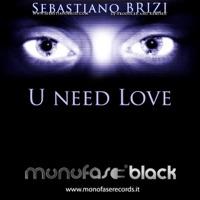 U Need Love
