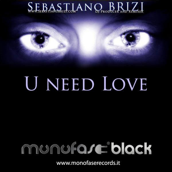 U Need Love