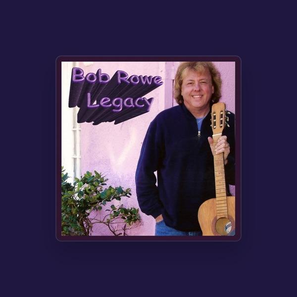 Bob Rowe