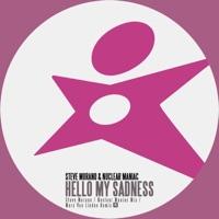 Hello My sadness (Marc Van Linden Radio Edit)