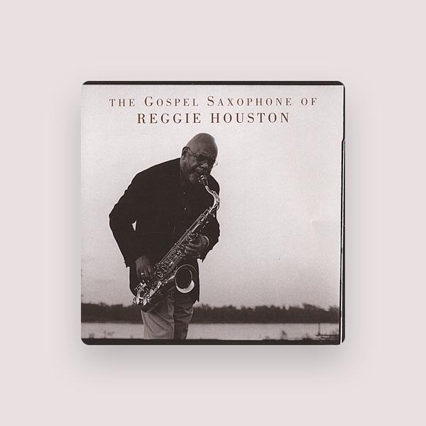 The Gospel Saxophone of Reggie Houston