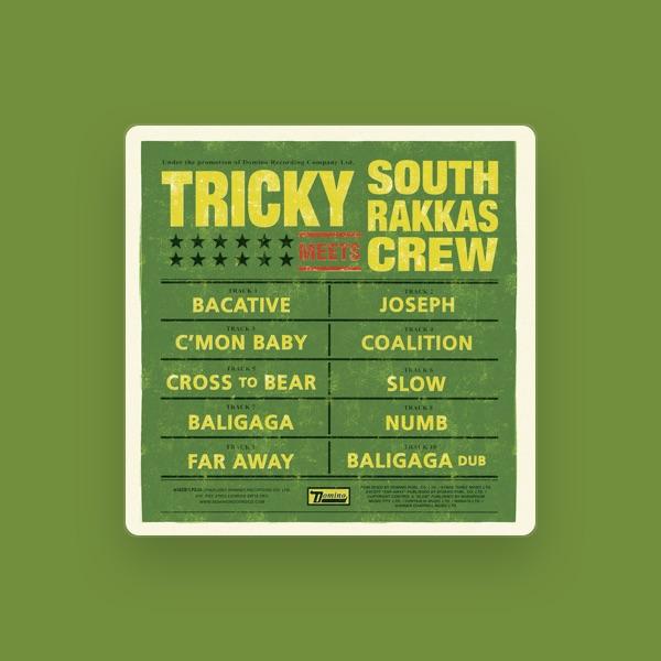 Tricky Meets South Rakkas Crew