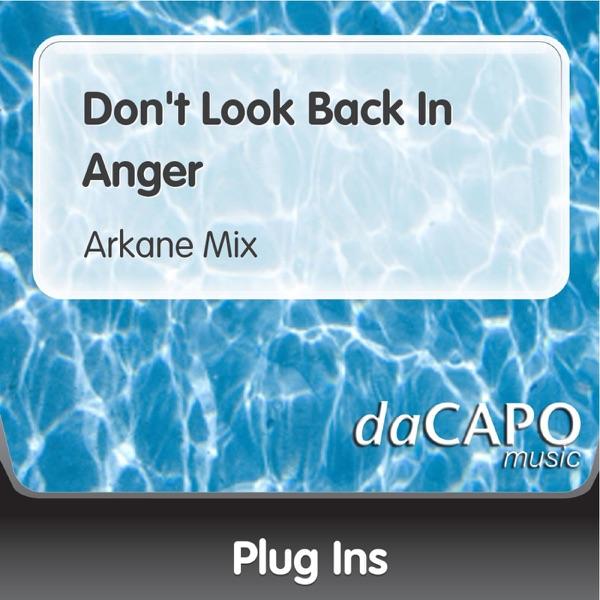 Don't Look Back In Anger (Arkane Mix)