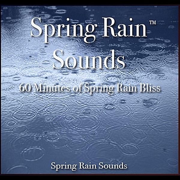Spring Rain Sounds - 60 Minutes of Spring Rain Bliss