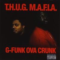 G-funk Ova Crunk-lp